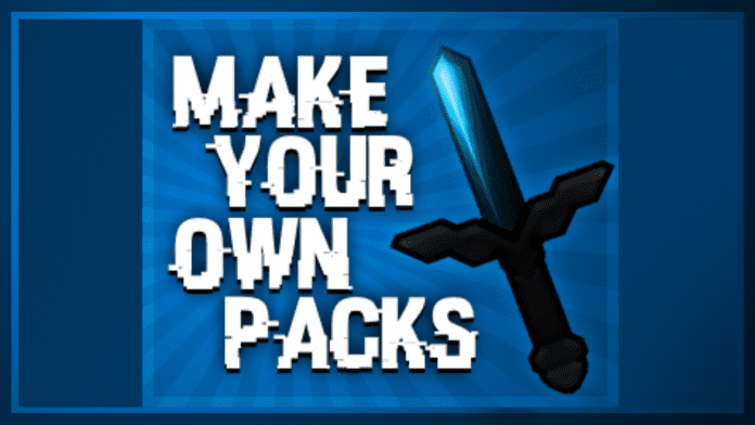 Make your own resource packs Make your own resource packs