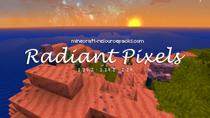 Radiant Pixels 1.14.2 - 1.14.1 - 1.14