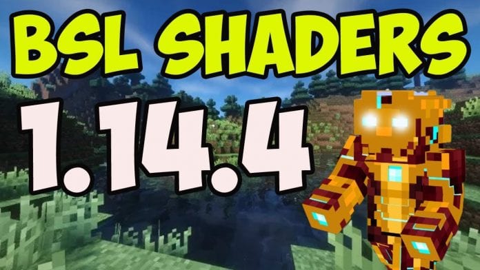 BSL Shaders 1.14.4 BSL Shaders 1.14.4